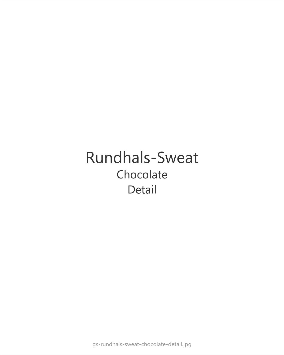 Rundhals-Sweat Chocolate — detail