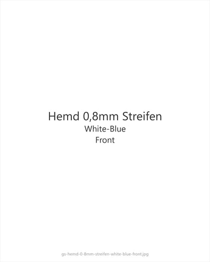 Hemd 0,8mm Streifen White-Blue — front