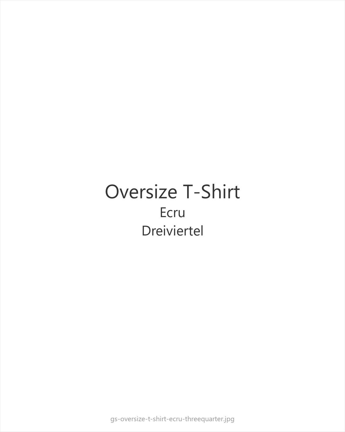 Oversize T-Shirt Ecru — threequarter